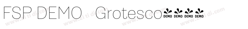 FSP DEMO   Grotesco字体转换